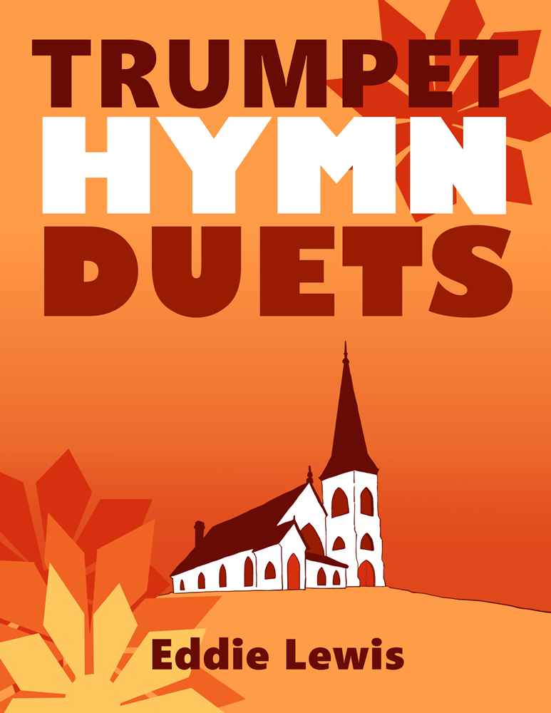 Trumpet Hymn Duets by Eddie Lewis
